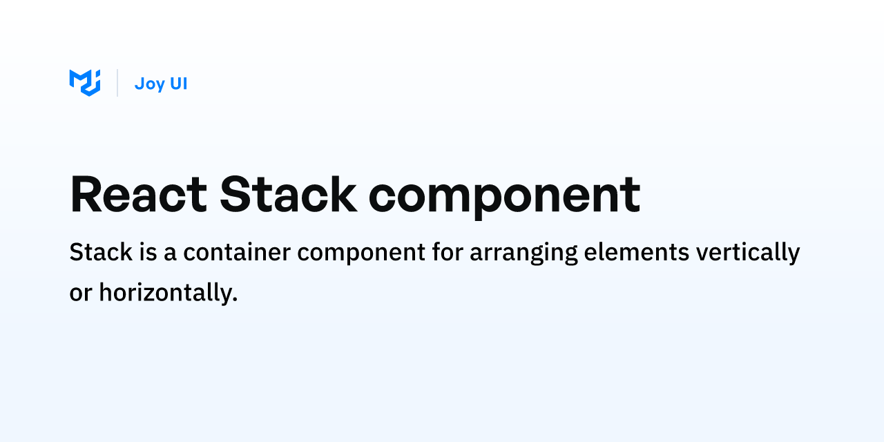 React Stack component - Joy UI